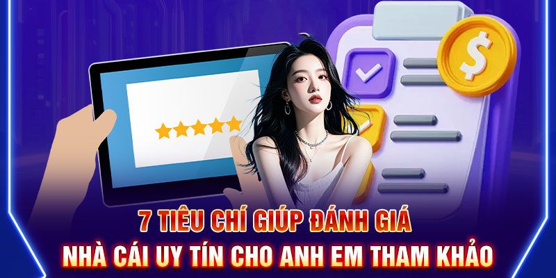 Dấu hiệu đánh giá nhà cái uy tín